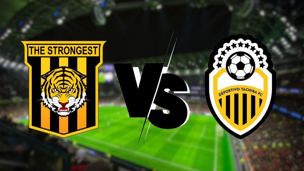 The Strongest vs. Deportivo Táchira