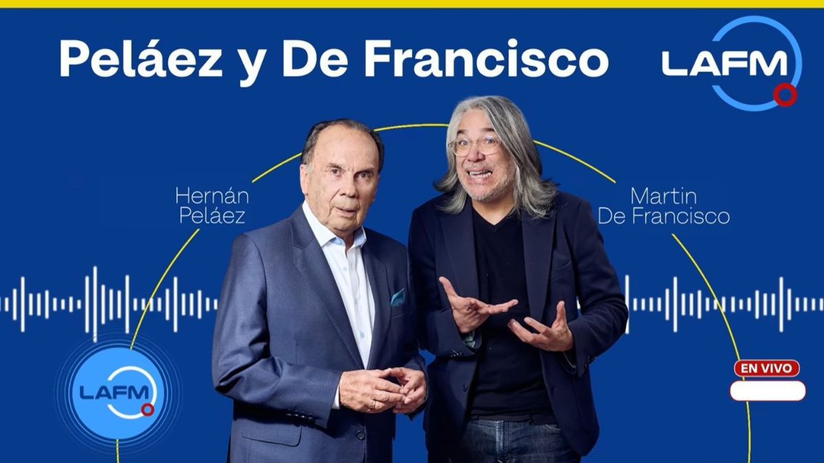 Peláez y De Francisco EN VIVO - La FM