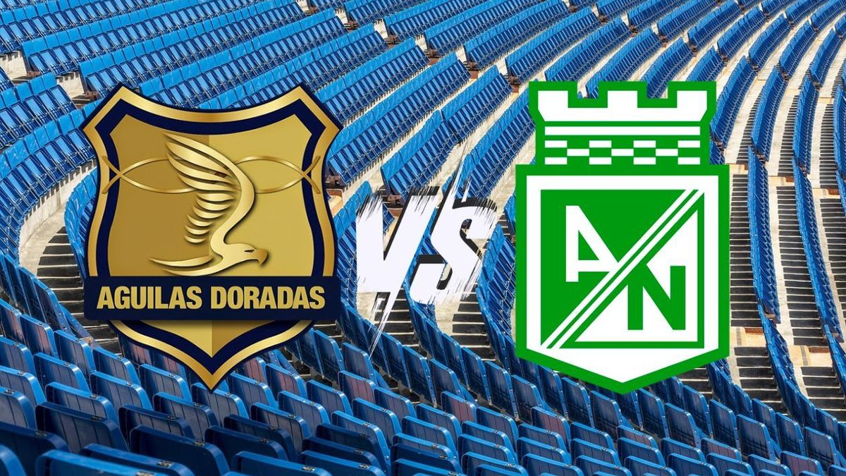 Águilas Doradas vs Atlético Nacional EN VIVO - Liga BetPlay 2026-I