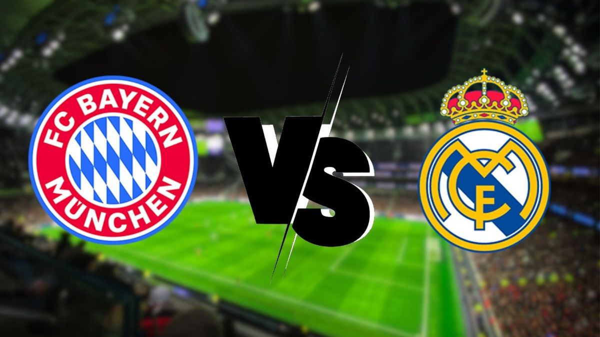 Bayern Múnich vs Real Madrid