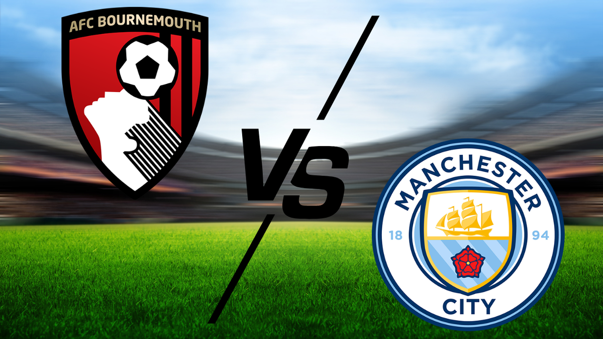 Bournemouth​ vs City.