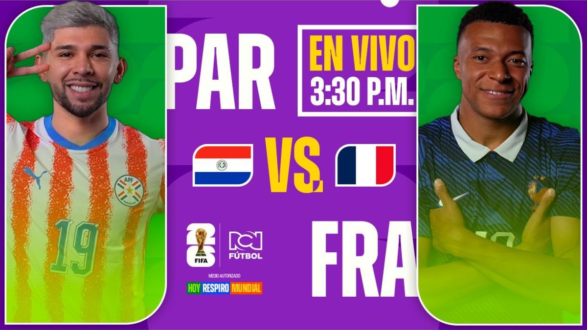 ¿Cómo VER EN VIVO Paraguay vs Francia por la Copa del Mundo 2026?
