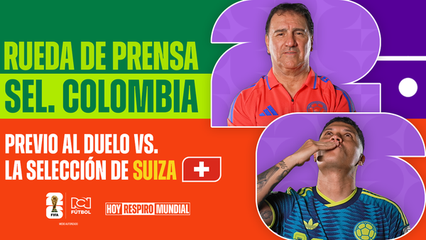 🔴EN VIVO🔴Rueda de prensa previo a Colombia vs. Suiza | Copa Mundial 2026