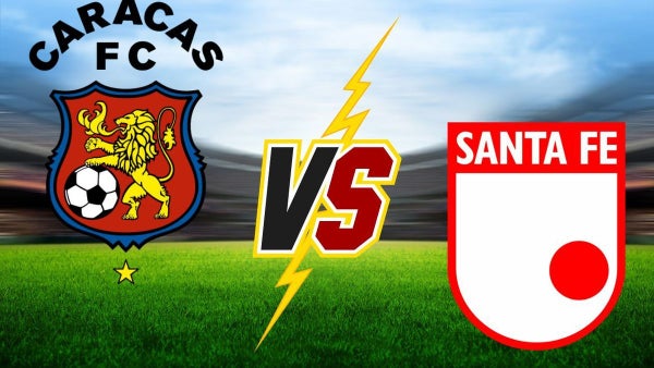 EN VIVO Caracas vs. Santa Fe | Copa Sudamericana 2026