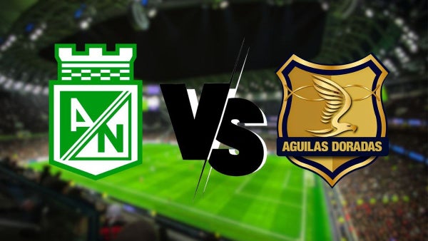 🔴 EN VIVO Atlético Nacional vs Águilas Doradas | minuto a minuto y goles | Liga BetPlay
