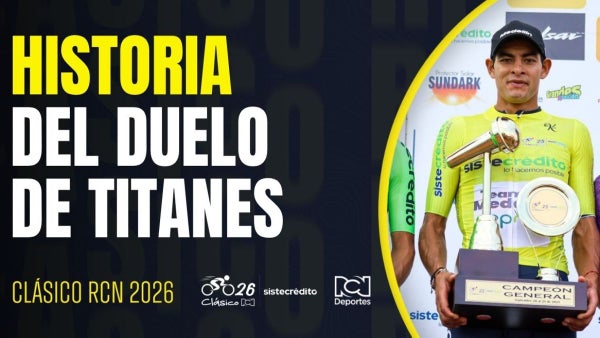 Clásico RCN Sistecrédito 2026: historias, tradición y mucho nivel