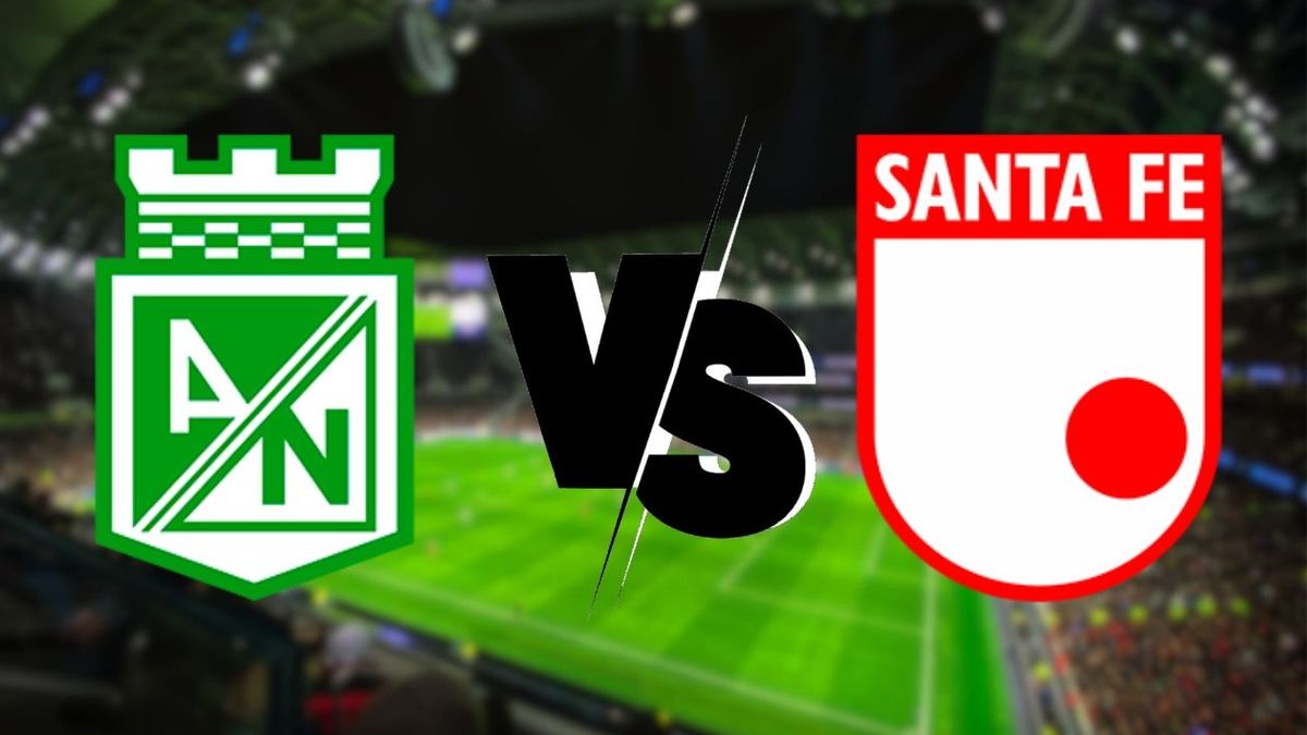 Nacional vs Santa Fe | Liga BetPlay 2026-II