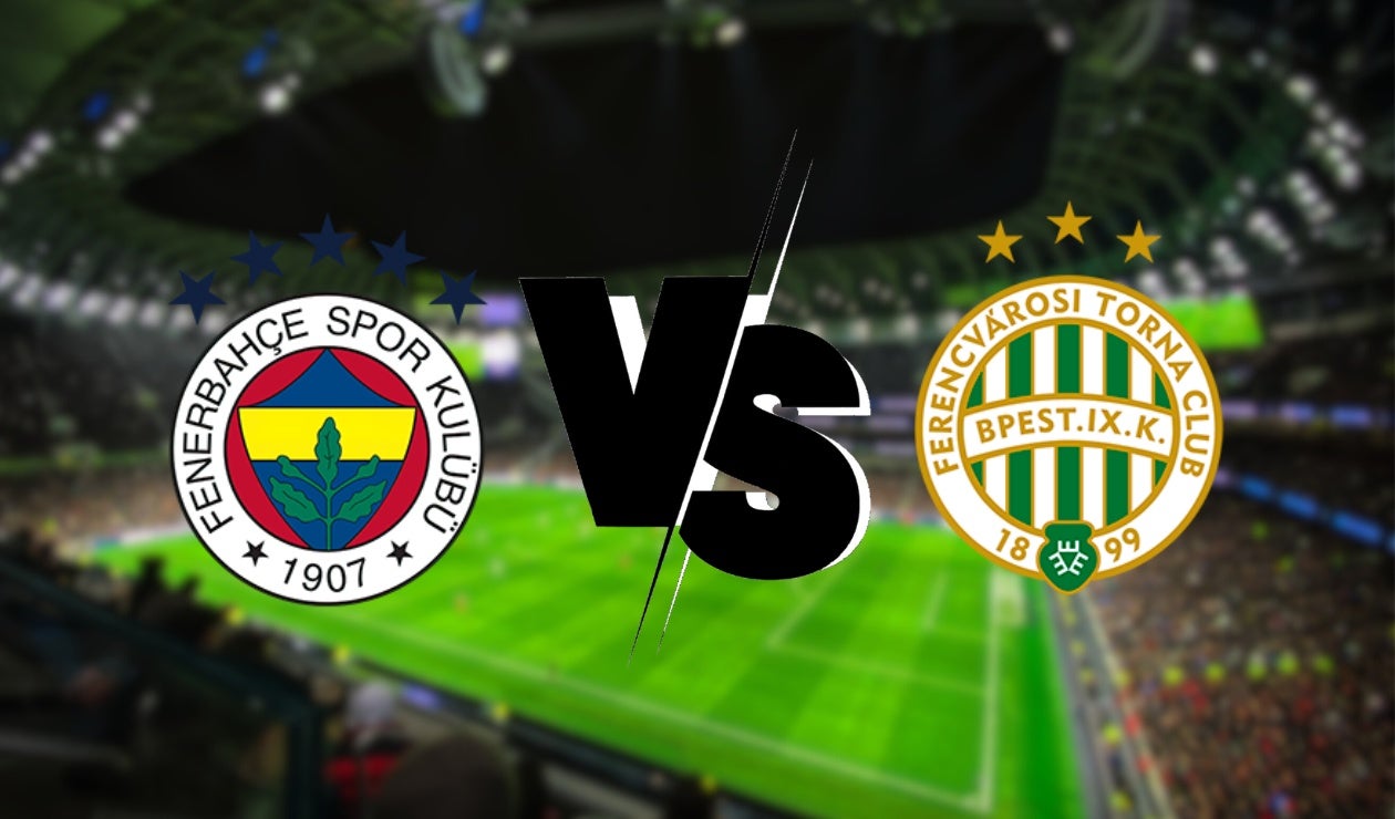 Fenerbahce vs Ferencvaros