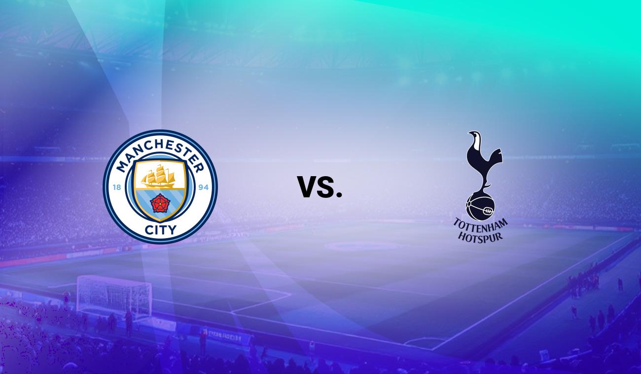 Man City vs Tottenham