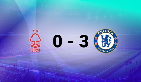 Nottm Forest vs Chelsea