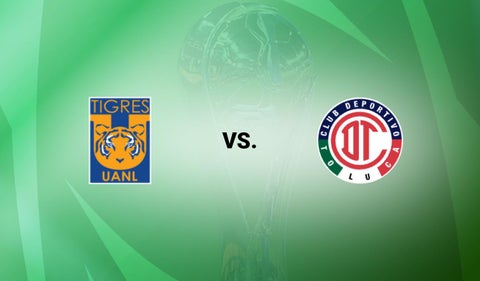 Tigres vs Toluca