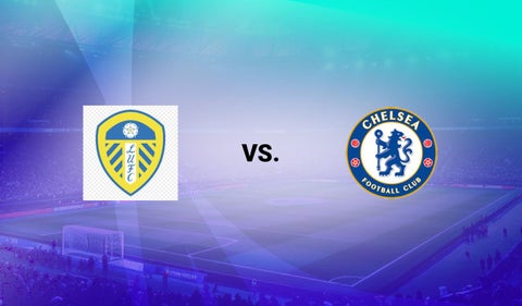 Leeds vs Chelsea