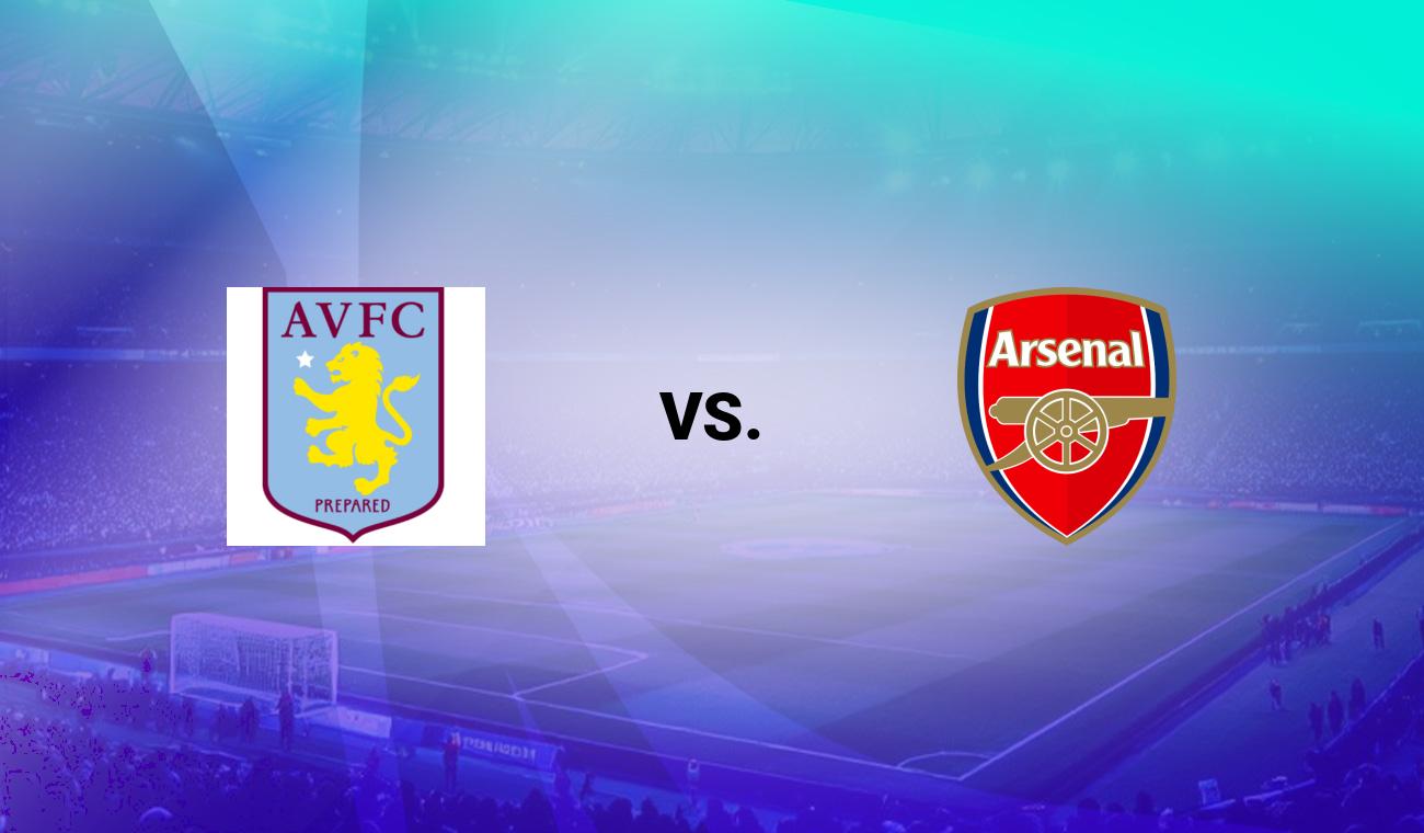 Aston Villa vs Arsenal
