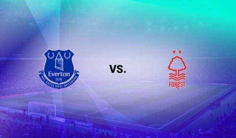 Everton vs Nottm Forest