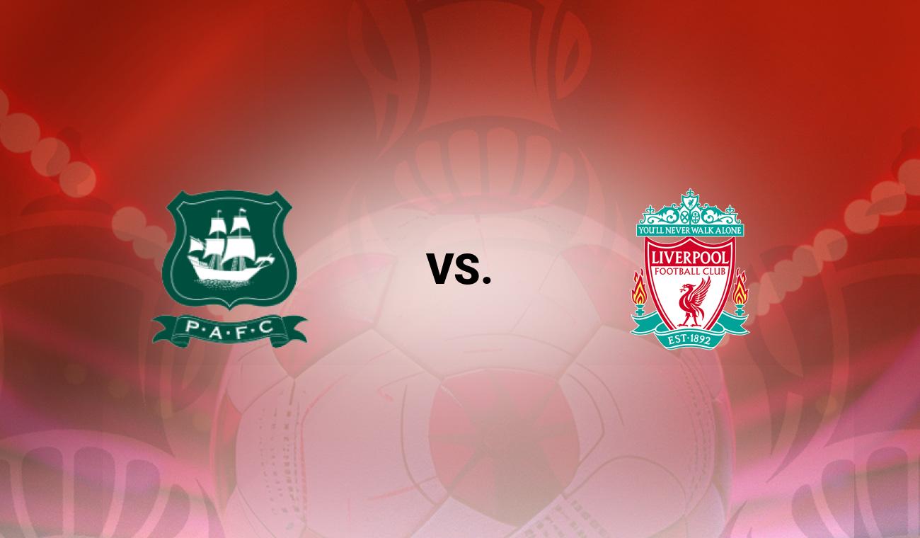 Plymouth vs Liverpool