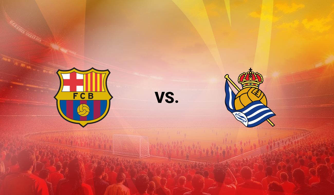Barcelona vs Real Sociedad