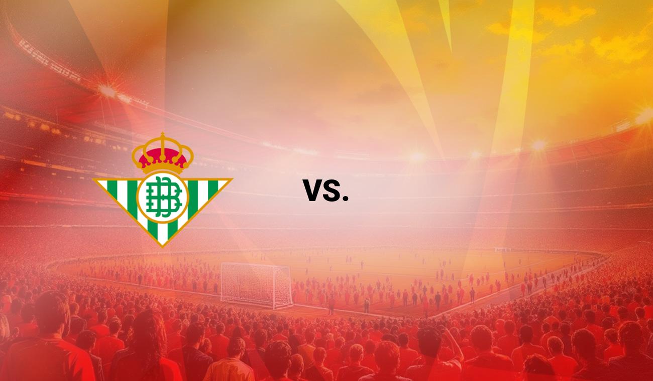 Betis vs Real Madrid