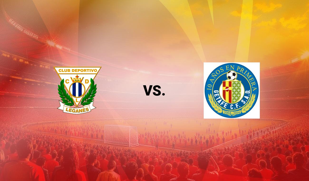 Leganés vs Getafe