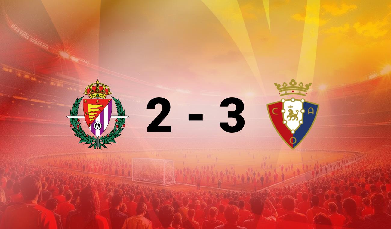 Valladolid vs Osasuna