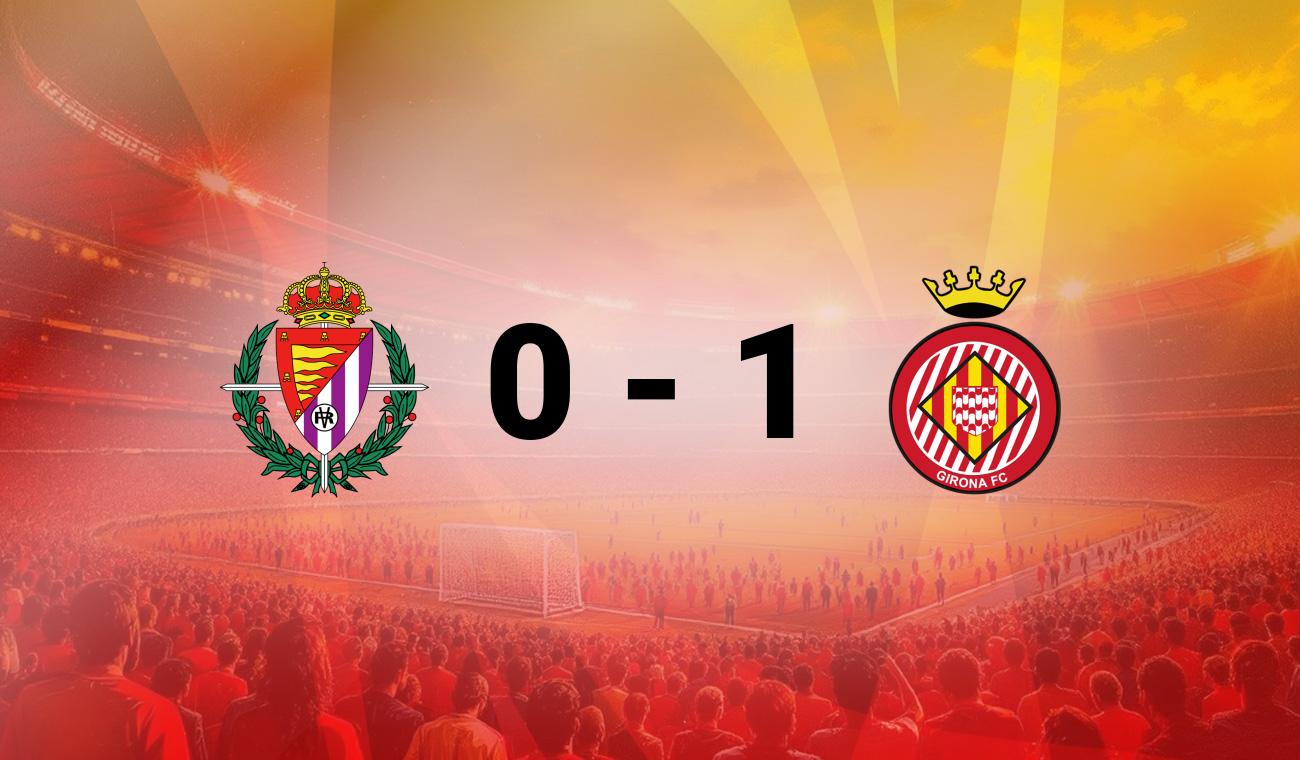 Valladolid vs Girona
