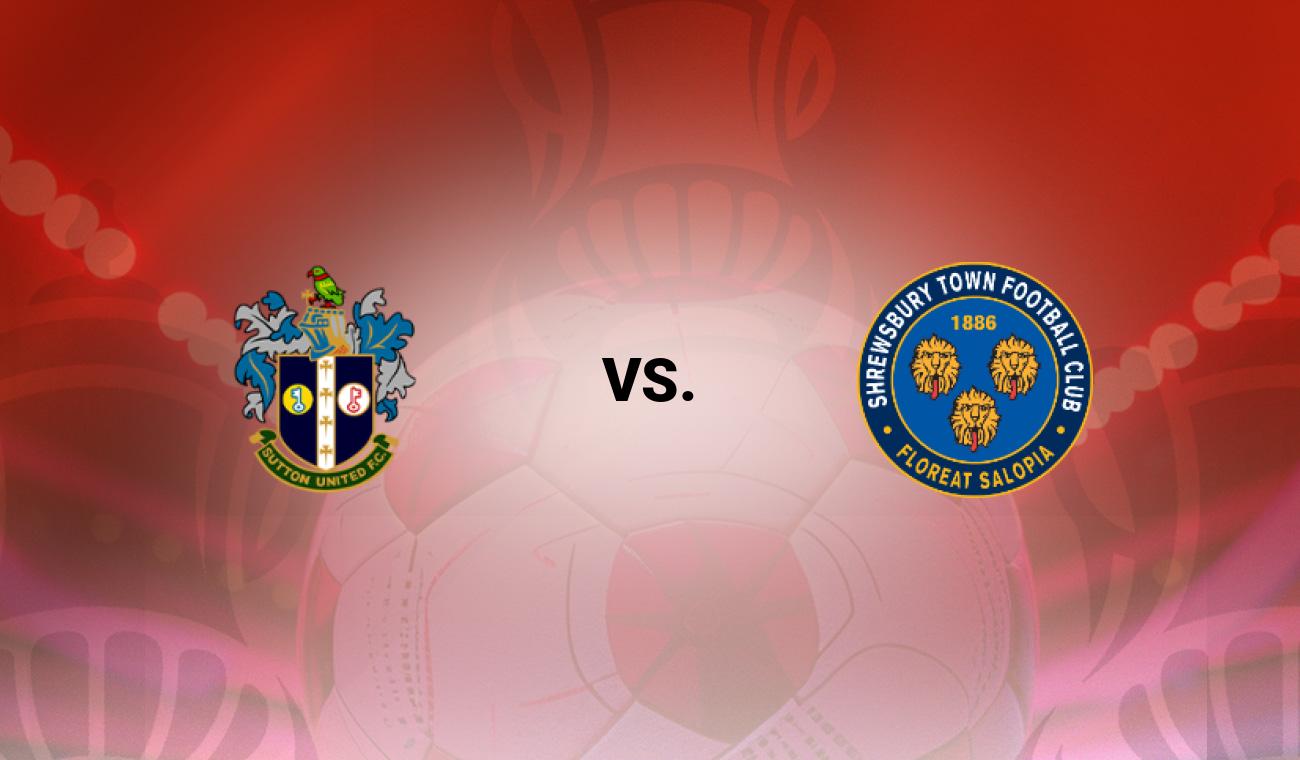 Sutton vs Shrewsbury