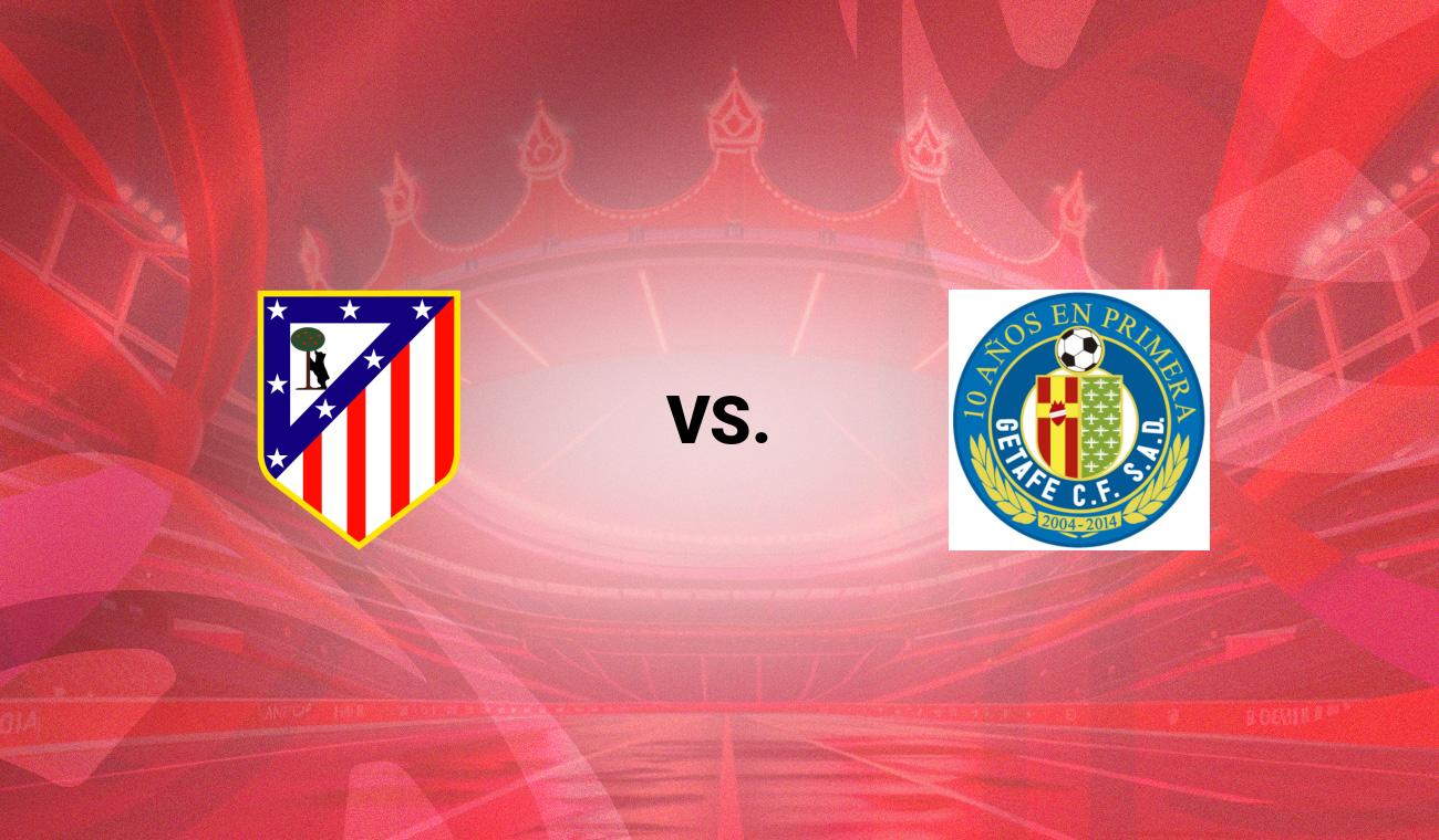 Atlético vs Getafe