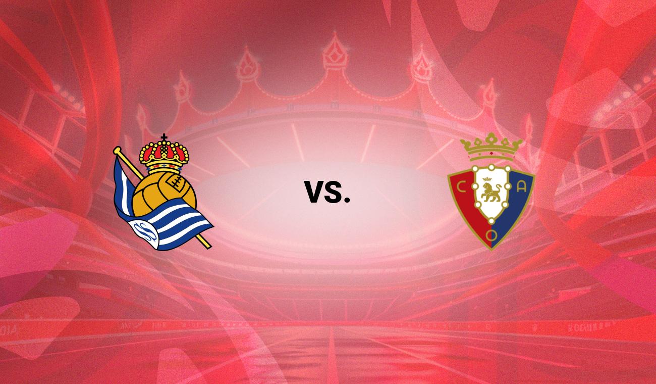 Real Sociedad vs Osasuna