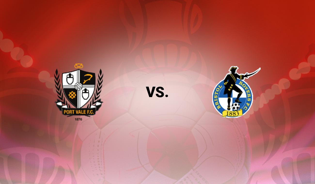 Port Vale vs Bristol Rovers