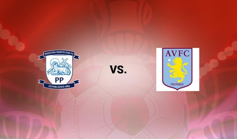 Preston vs Aston Villa
