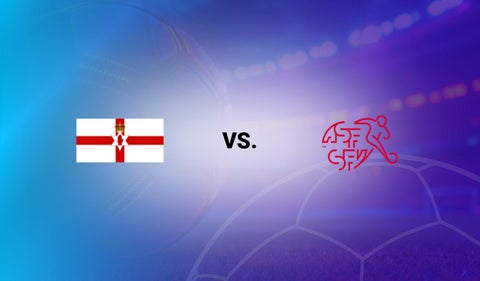 N. Ireland vs Switzerland