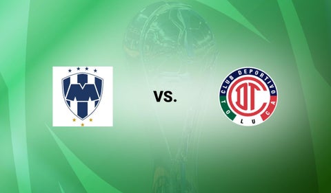 Monterrey vs Toluca