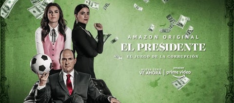 El Presidente, Amazon Prime