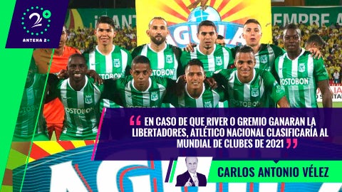Palabras Mayores - Nacional podría ir al Mundial de Clubes